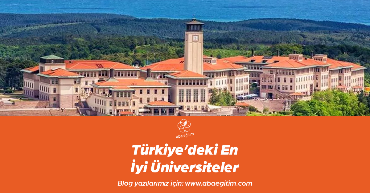 aba-egitim-turkiyedeki-en-iyi-universiteler