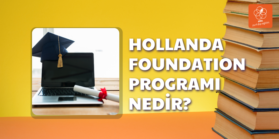 abaegitim-hollanda-foundation-programi-nedir